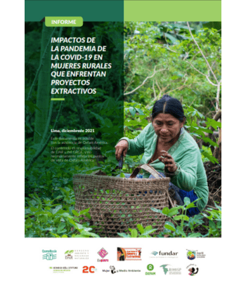 Portada de la publicación Impacto de la pandemia de COVID en mujeres rurales que enfrentan proyectos extractivos.